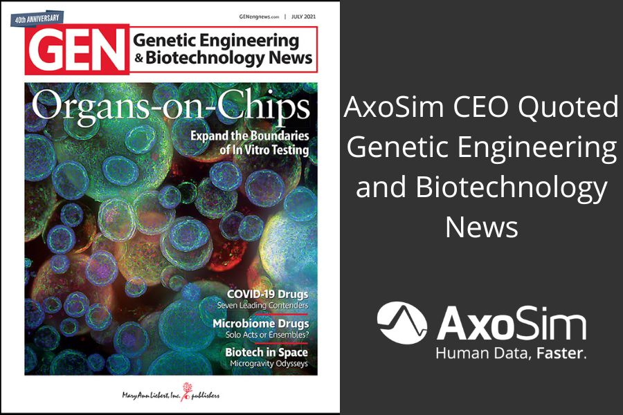 AxoSim CEO Quoted in Cover Story for GEN: Genetic Engineering and Biotechnology News Featured Image